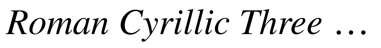Roman Cyrillic Three Std Italic